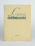 THIRION André Le Grand ordinaire Robert Godet 1934 1943