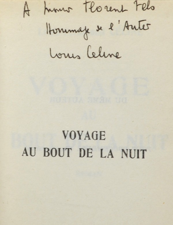 Voyage au bout de la nuit.,1932,The author's debut, inscribed to
