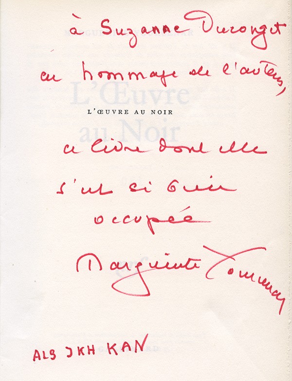YOURCENAR Marguerite L'Œuvre au noir Gallimard 1968 édition originale vélin pur fil envoi autographe signé à Suzanne Duconget