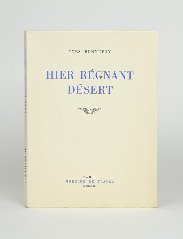 BONNEFOY Yves Hier régnant désert Mercure de France 1958 édition originale Madagascar grand papier broché