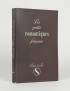 Les Petits romantiques français Les Cahiers du Sud 1949 édition originale vélin pur fil grand papier