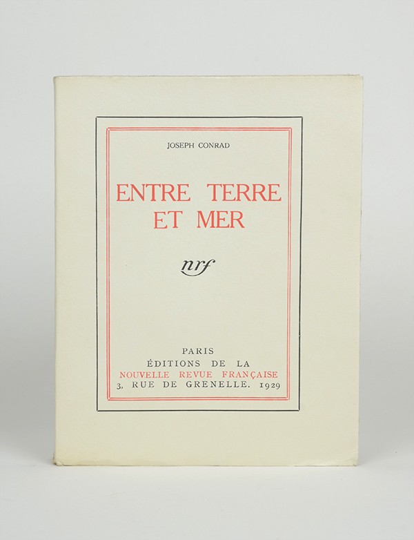 CONRAD Joseph Entre terre et mer Nouvelle Revue Française 1929 édition originale française vergé Lafuma Navarre grand papier bro