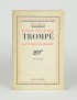 DRIEU LA ROCHELLE Pierre Journal d’un homme trompé Gallimard 1934 édition originale vélin pur fil envoi à Jean Schlumberger 