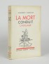 YOURCENAR Marguerite La Mort conduit l'attelage Bernard Grasset 1934 édition originale envoi autographe signé à Roger Bodart