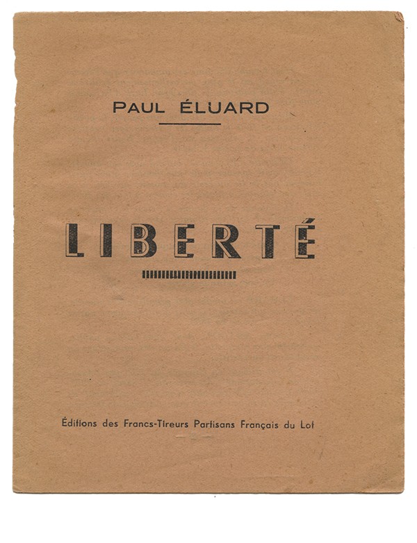 ELUARD Paul Liberté 1944 Extrait des Francs-Tireurs Partisans Français du Lot édition séparée sur papier rose