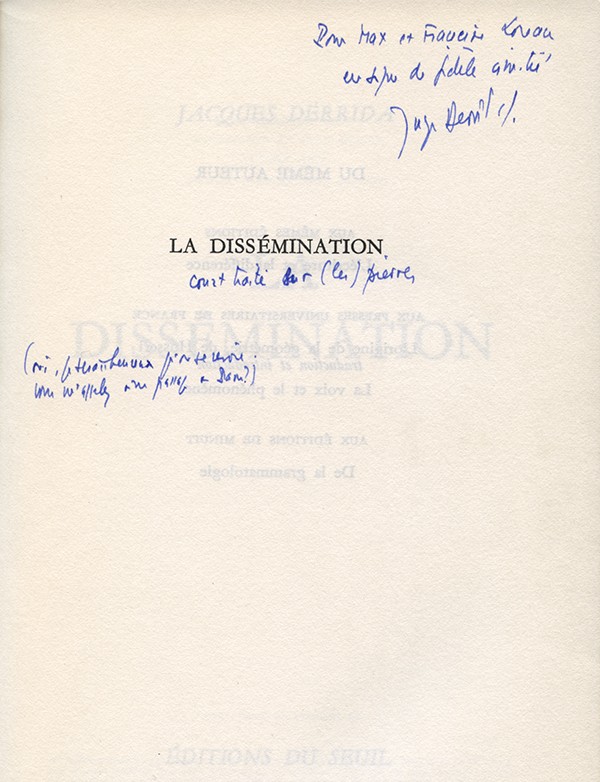 DERRIDA Jacques La Dissémination Seuil Tel quel 1972 édition originale envoi autographe signé à Max Loreau