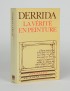 DERRIDA Jacques La Vérité en peinture Flammarion 1978 édition originale envoi autographe signé à Max Loreau et Francine service 